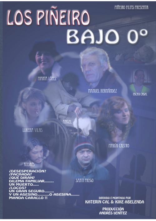 Cartel de Los piñeiro bajo cero Cartel de Los piñeiro bajo cero