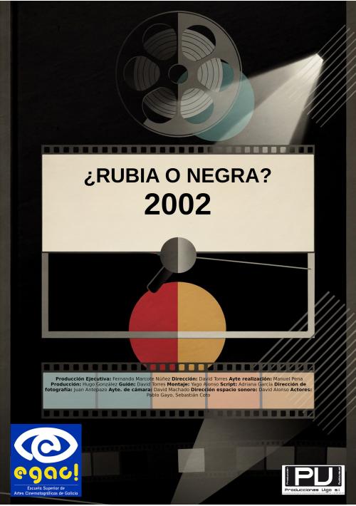 Cartel de Rubia o negra Cartel de Rubia o negra