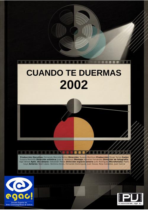 Cartel de Cuando te duermas Cartel de Cuando te duermas